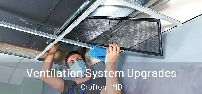  Ventilation System Upgrades Crofton - MD